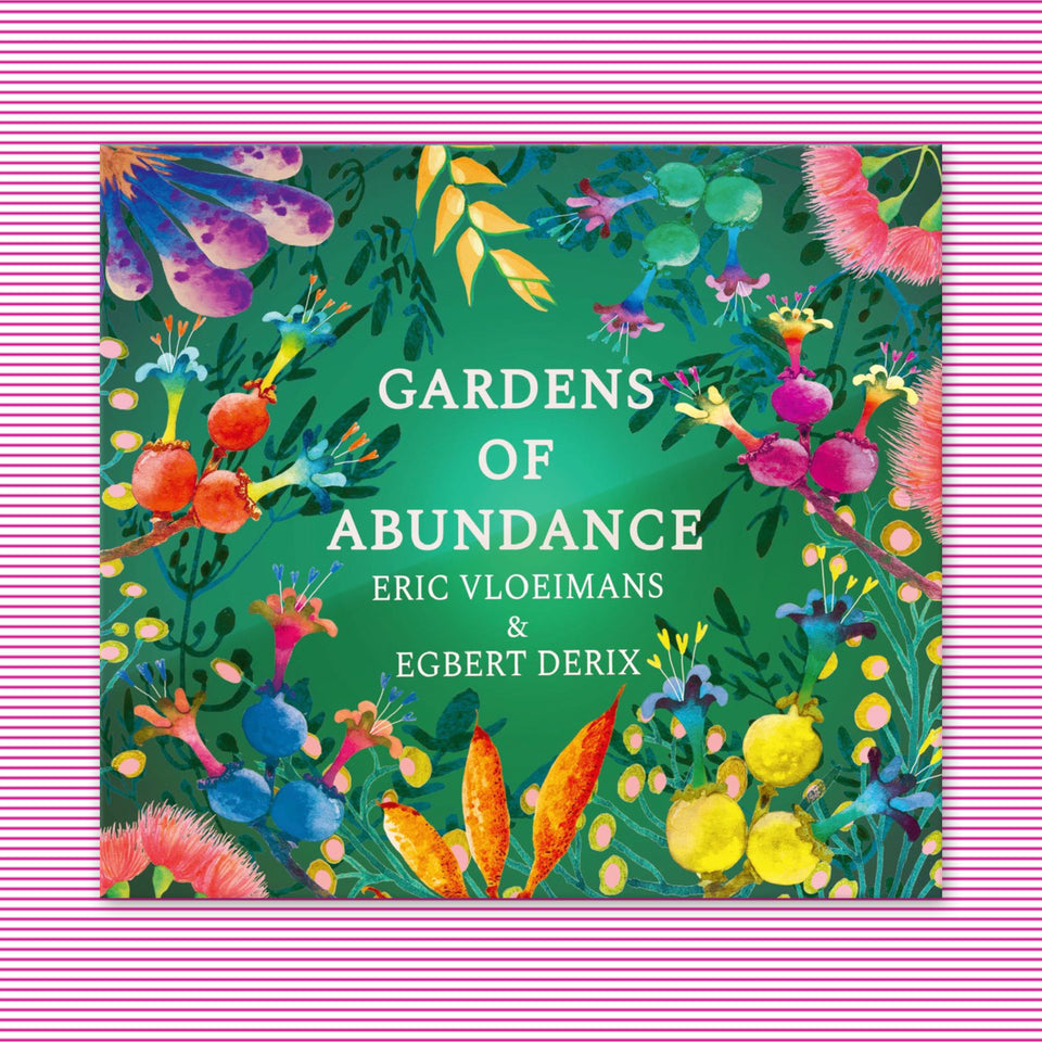 Gardens of Abundance - I